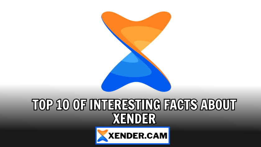 TOP 10 OF INTERESTING FACTS ABOUT XENDER